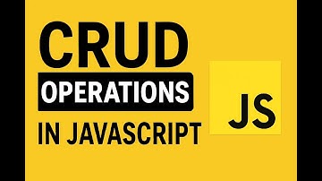 JavaScript CRUD Operations: A Complete Guide