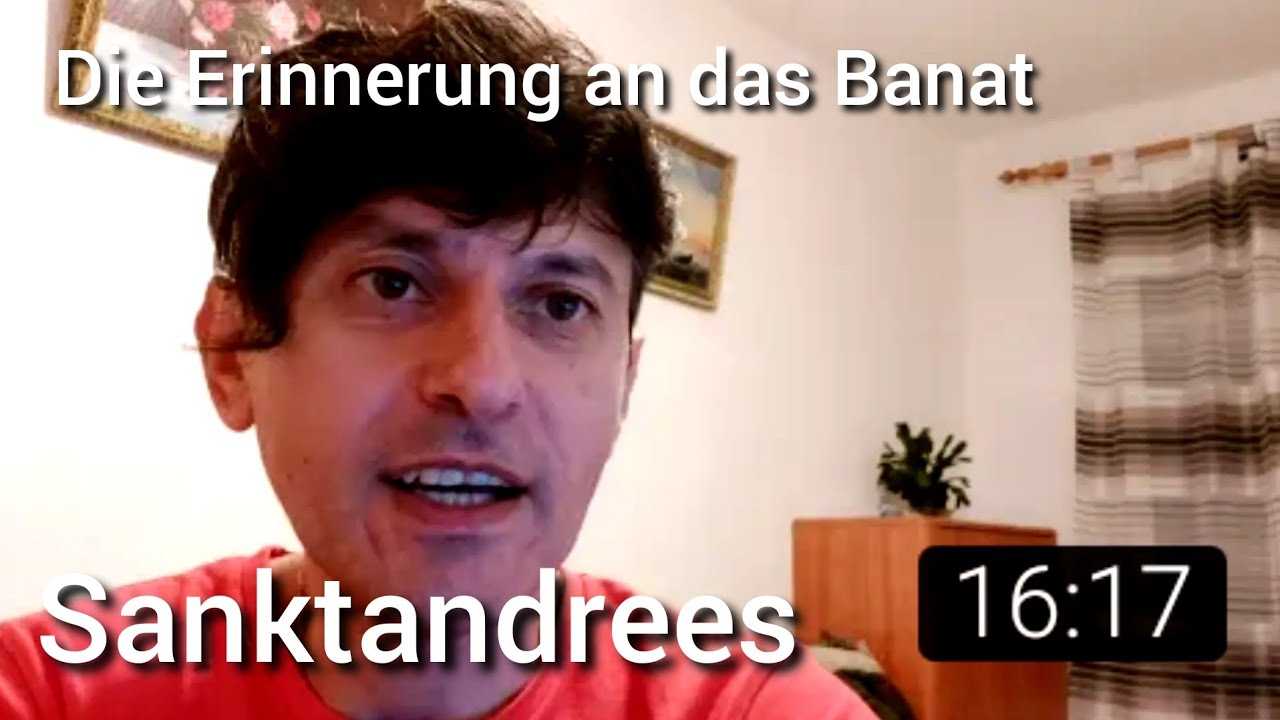 Die Erinnerung  an das Banat. Sanktandrees. Rumänien 🇷🇴