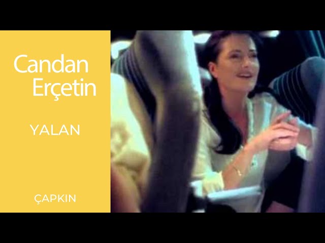 CANDAN ERCETIN - Yalan