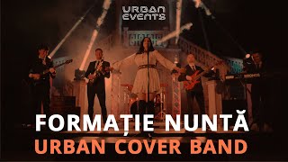 Formatie nunta - Urban Cover Band