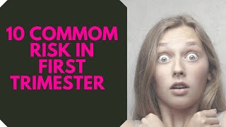 first trimester risk l Early pregnancy precautions to avoid Miscarriage