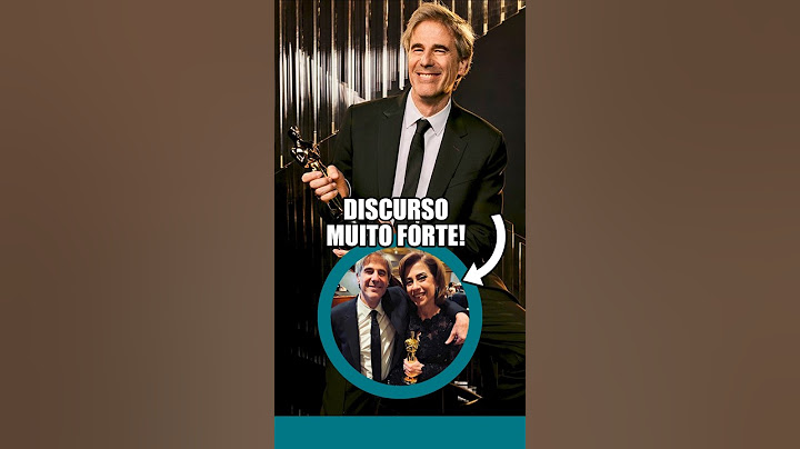 DISCURSO COMPLETO DE WALTER SALLES NO OSCAR!