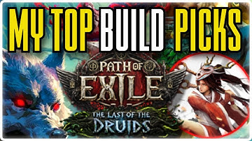 My Top 10 Builds for 0.4 The Last of The Druids - Path of Exile 2