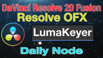 DaVinci Resolve 20 Fusion Luma Keyer Node