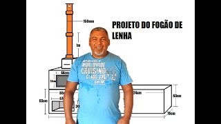 FAÇA VOCÊ MESMO - FOGÃO A LENHA - PROJETO E MEDIDAS