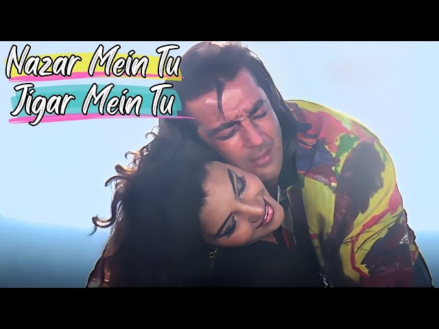 Nazar Mein Tu Jigar Mein Tu - Lyrical | Andolan | Sanjay Dutt | Kumar Sanu class=