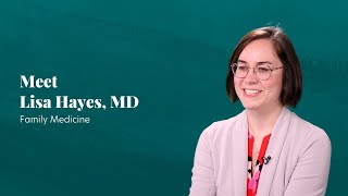 Lisa Hayes, MD | Family Medicine