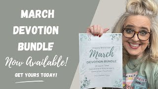 March Devotion Bundle Available For Purchase!