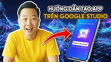 Hướng Dẫn Tạo App Trên Google Studio | Dễ Hiểu Cho Người Mới 2025