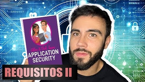 Dívida Técnica e Segurança: ALICE AND BOB LEARN APPLICATION SECURITY