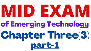 Emerging Technologies Questions and Answers on Chapter Three (3)- Part One- for Freshman | AI Exam