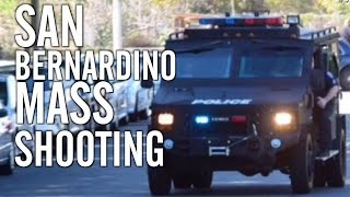 Recap: San Bernardino Mass Shooting; 14 Dead, 2 Suspects Killed Recap: San Bernardino Mass Shooting; 14 Dead, 2 Suspects Killed