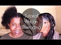 Requested Tutorial | African Threading With Extensions