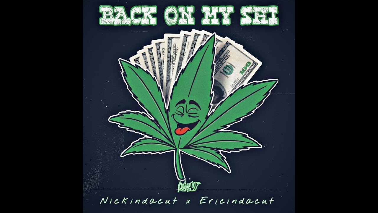Back On My Shi (Ft. Ericindacut)