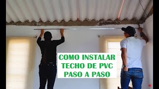 COMO INSTALAR techo de PVC Paso a paso  cielorraso PVC