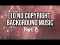 10 kumpulan backsound music no copyright vlog youtubers 2020 part 2