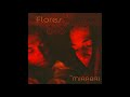 Flores (Completo) - Mirabai Ceiba