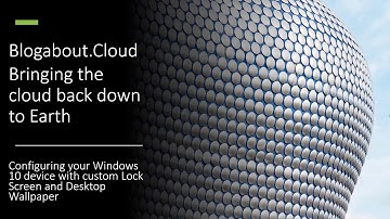 Configuring Windows 10 devices with Desktop and Lockscreen background using MEM