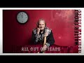 Walter Trout - All Out Of Tears (Official Lyric Video)