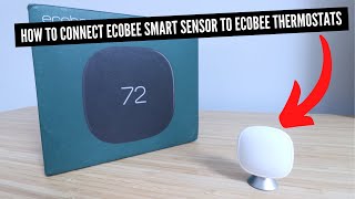 How To Set Up Ecobee Smart Sensor (Ecobee Room Sensor) & Connect To Ecobee Smart Thermostat screenshot 4