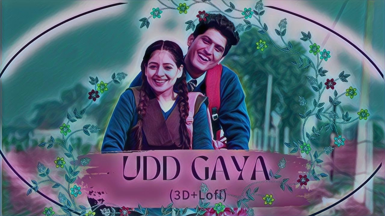 UDD GAYA (3D+Lofi)| Jaani | Gurnam Bhullar | Tania | LEKH Movie Song | White Hill Music|