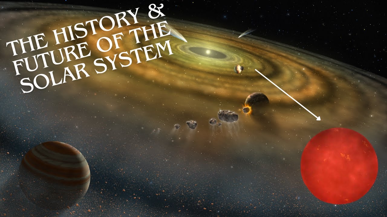 The History & Future Of The Solar System - YouTube