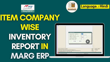 Marg ERP Inventory Report: Check Item Company Wise Inventory Report Step-by-Step