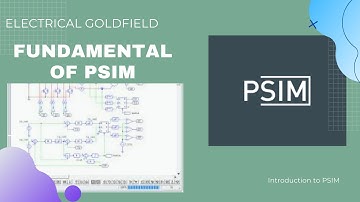 Tutorial 1: Introduction to Power Simulation (PSIM)