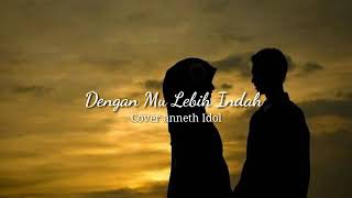 Adeline Margaret - Denganmu Lebih Indah | Lyrics 