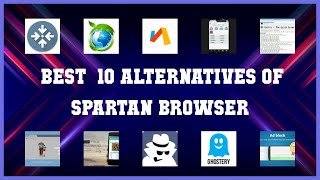 Spartan Browser | Top 21 Alternatives of Spartan Browser screenshot 5