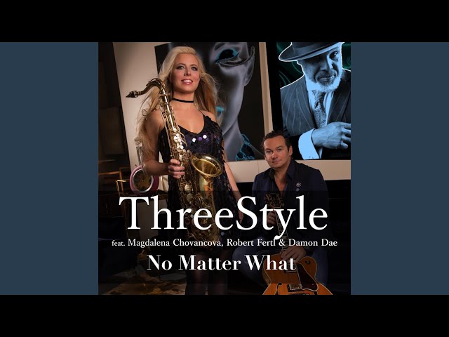 Threestyle - No Matter What MST 23