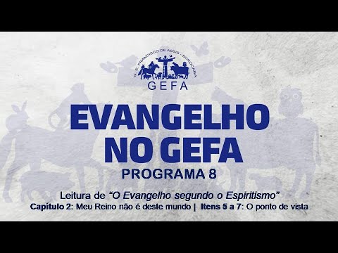 Assista: Evangelho no GEFA - Programa 08 (26/06/2024)