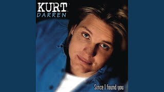 Watch Kurt Darren Just When I Needed You Most video