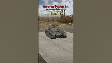 Ammo types in warthunder Part 1 #warthunder #gaijin