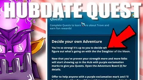 FINISHING THE "HUBDATE" QUEST ON ALT !! | ROAD TO GOLDEN | Trove