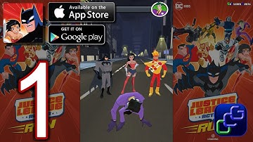 Justice League Action Run Android iOS Walkthrough - Part 1 -