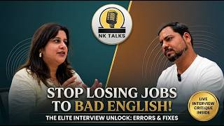 I Understand English But Can't Speak It! - How To Fix It | Sameeksha Mandhan | Podcast | NK Talks screenshot 5
