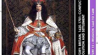 Lecture 12 - Religion 1660 to 1688