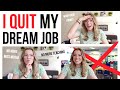 I Quit My Dream Job / why i quit teaching at 23