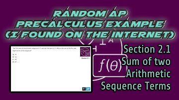 AP Precalculus Section 2.1 Example: Find the Sum of Two Terms in an Arithmetic Sequence