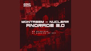 Montagem - Nuclear Andrade 3.0