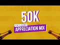 South African Soulful Deep House Mix | 50K APPRECIATION MIX