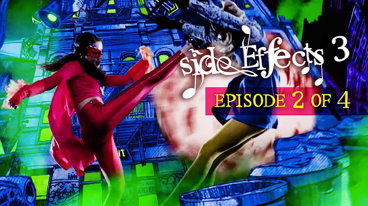 Side Effects Season 3 Ep. 2 of 4