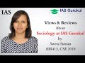 Ias shweta suman cse 2019 sociology topper shares her views  reviews of sociology at ias gurukul