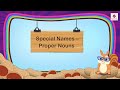 Special Names Proper Nouns For Kids | Grammar Grade 1 | Nouns Part 2 | Periwinkle