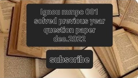 mmpc 001Dec. 2022 Ignou solved  previous year question paper free pdf links in  descriptions