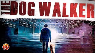 THE DOG WALKER 🎬 Exclusive Full Thriller Action Movie Premiere 🎬 English HD 2023