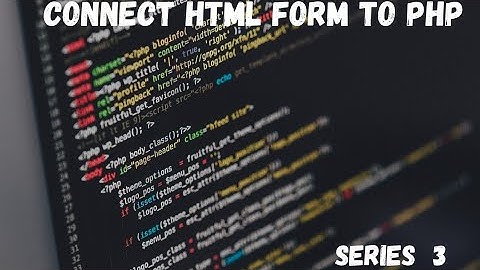 How To Connect HTML Form to PHP in 2025? HTML and PHP Tutorial For Complete Beginners.