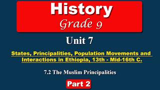 Grade 9 History Unit 7 Part 2 | The Muslim Principalities