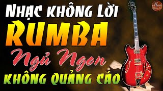 Nhạc Trữ Tình Buổi Sáng Không Lời | Hoà Tấu Rumba Nhẹ Nhàng 2021